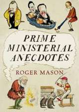 Prime Ministerial Anecdotes