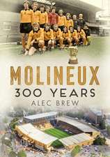 Brew, A: Molineux