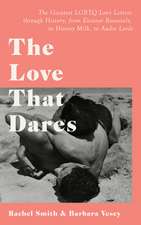 The Love That Dares