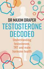 Testosterone Decoded