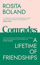 Boland, R: Comrades