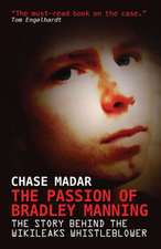 The Passion of Bradley Manning