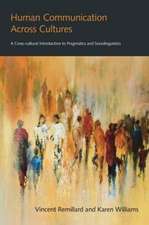 Human Communication Across Cultures: A Cross-Cultural Introduction to Pragmatics and Sociolinguistics