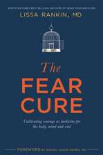 The Fear Cure