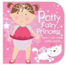 Potty Fairy Princess (Potty Training Storybook)