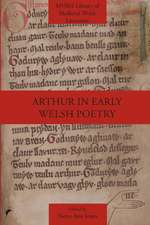 Arthur in Early Welsh Poetry