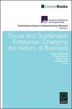 Social and Sustainable Enterprise – Changing the Nature of Business