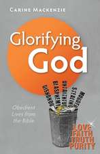 Mackenzie, C: Glorifying God