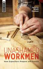 Unashamed Workmen