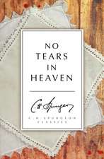 No Tears in Heaven: Preaching to the Affections