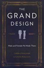 The Grand Design: Male and Female He Made Them