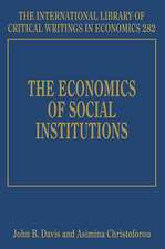 The Economics of Social Institutions