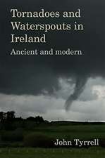 Tornadoes and Waterspouts in Ireland