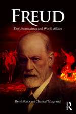 Freud: The Unconscious and World Affairs