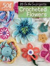 Crocheted Flowers: 20 On-the-Go projects