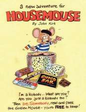 A New Adventure for Housemouse: How to Navigate Its Landscape