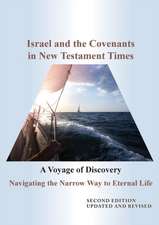 Israel and the Covenants in New Testament Times