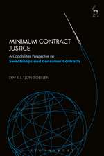 Minimum Contract Justice: A Capabilities Perspective on Sweatshops and Consumer Contracts