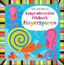 Babys allererstes Fühlbuch: Fingerspuren