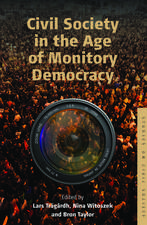 Civil Society in the Age of Monitory Democracy