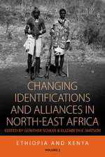 Changing Identifications and Alliances in North-East Africa