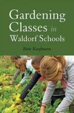 Gardening Classes in Waldorf Schools