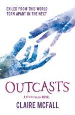 Mcfall, C: Outcasts