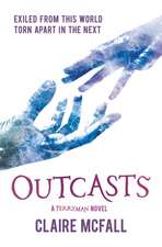 Outcasts