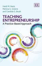 Teaching Entrepreneurship – A Practice–Based Approach