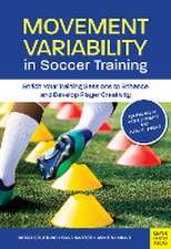 Movement Variability in Soccer Training