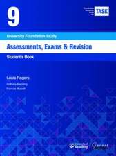 Task 9 Assessments, Exams & Revision