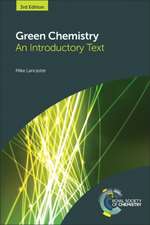 Green Chemistry: An Introductory Text