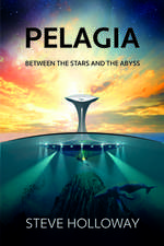 Pelagia – Between the Stars and the Abyss