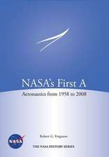 NASA's First a: Aeronautics from 1958-2008 (NASA History Series Sp-2012-4412)