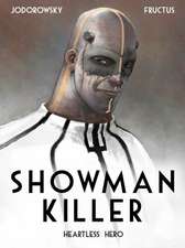 Showman Killer: Heartless Hero