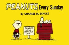 Schulz, C: Peanuts Every Sunday