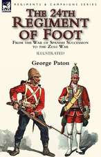 The 24th Regiment of Foot