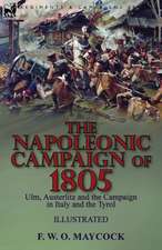 The Napoleonic Campaign of 1805