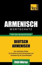 Armenischer Wortschatz Fur Das Selbststudium - 7000 Worter: Special Edition - Japanese