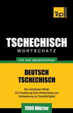 Tschechischer Wortschatz Fur Das Selbststudium - 7000 Worter: Special Edition - Japanese