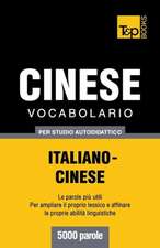 Vocabolario Italiano-Cinese Per Studio Autodidattico - 5000 Parole: Special Edition - Japanese