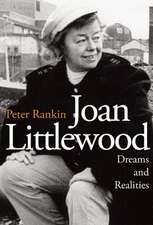 Joan Littlewood: The Official Biography