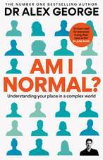 Am I Normal?: Understanding your place in a complex world