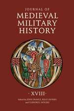 Journal of Medieval Military History – Volume XVIII