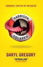 Gregory, D: Harrison Squared