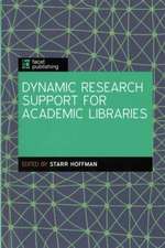 Dynamic Research Support for Academic Libraries