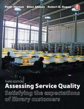 Assessing Service Quality: Satisfying the expectations of library customers