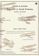 Report on Fokker Triplane, March 1918reports on German Aircraft 7