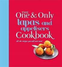 One and Only Tapas Cookbook