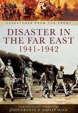 Disaster in the Far East 1940-1942: El Alamein, Tunisia, Algeria and Operation Torch